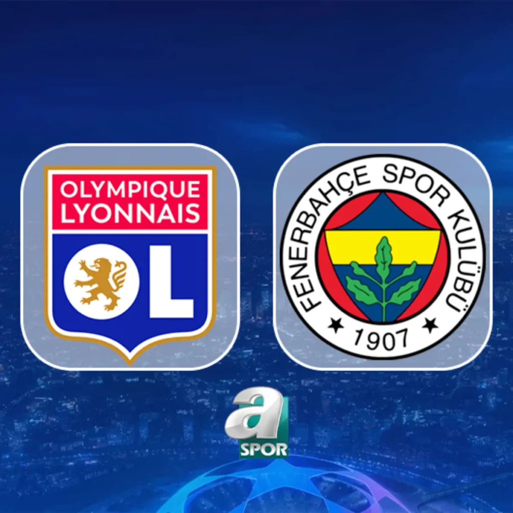 Lyon Fenerbahçe rövanş maçı ne zaman, saat kaçta, hangi kanalda?