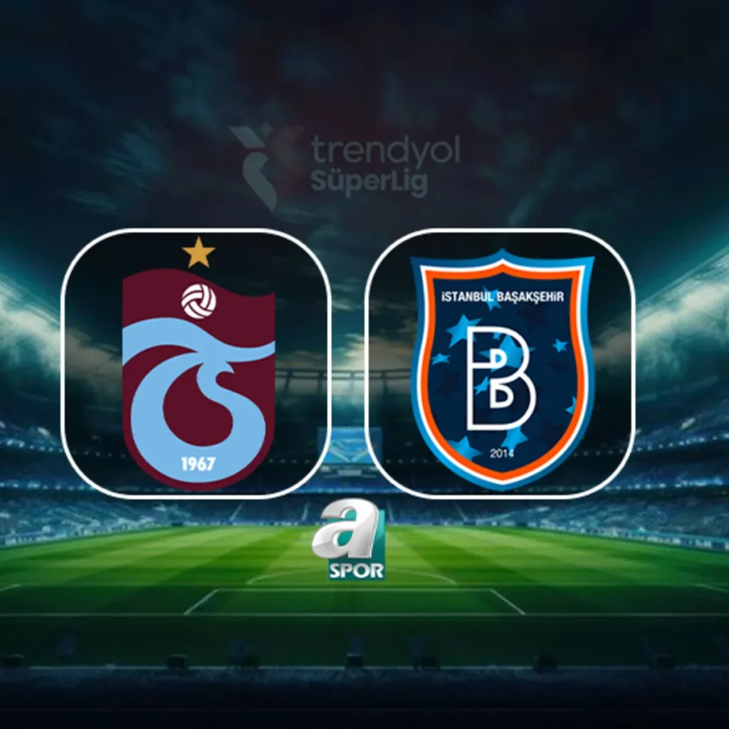 Trabzonspor - Başakşehir maçı ne zaman, saat kaçta, hangi kanalda?