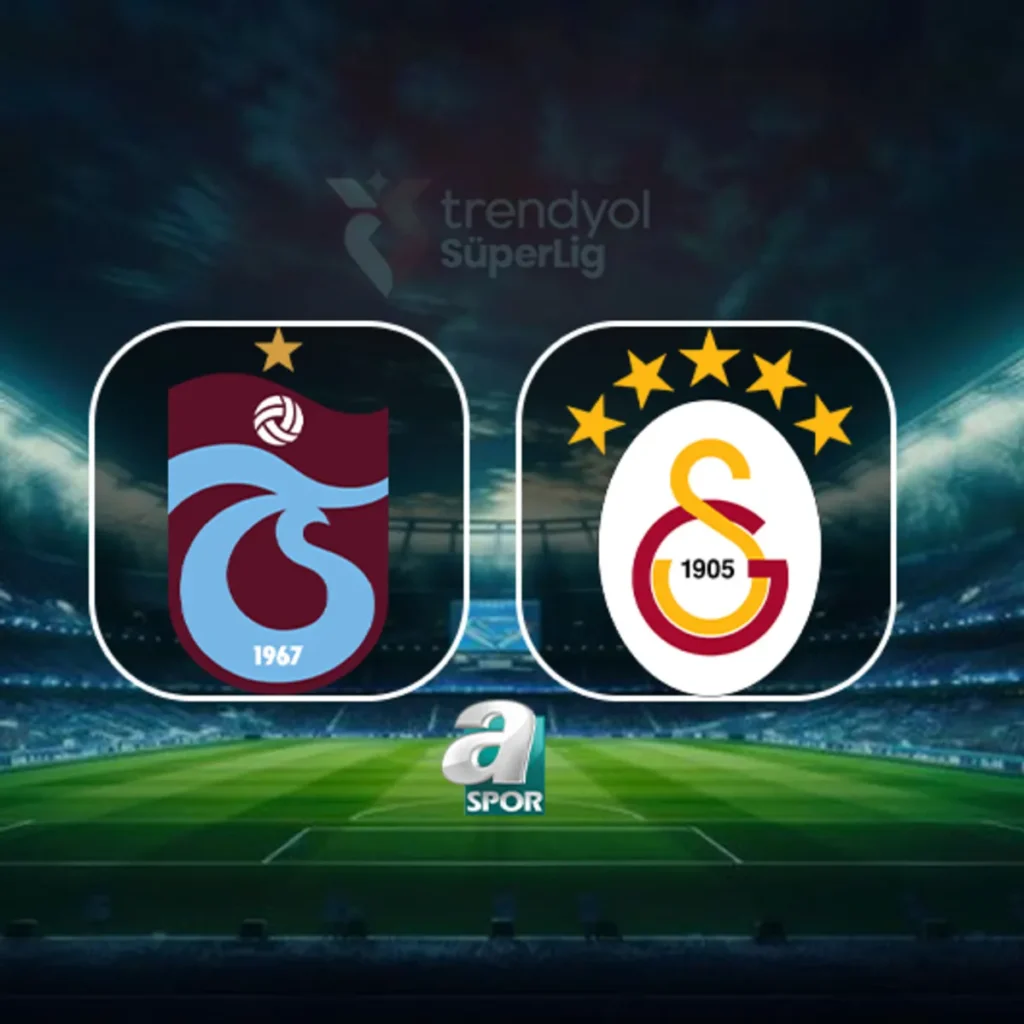 Trabzonspor - Galatasaray maçı ne zaman, saat kaçta?
